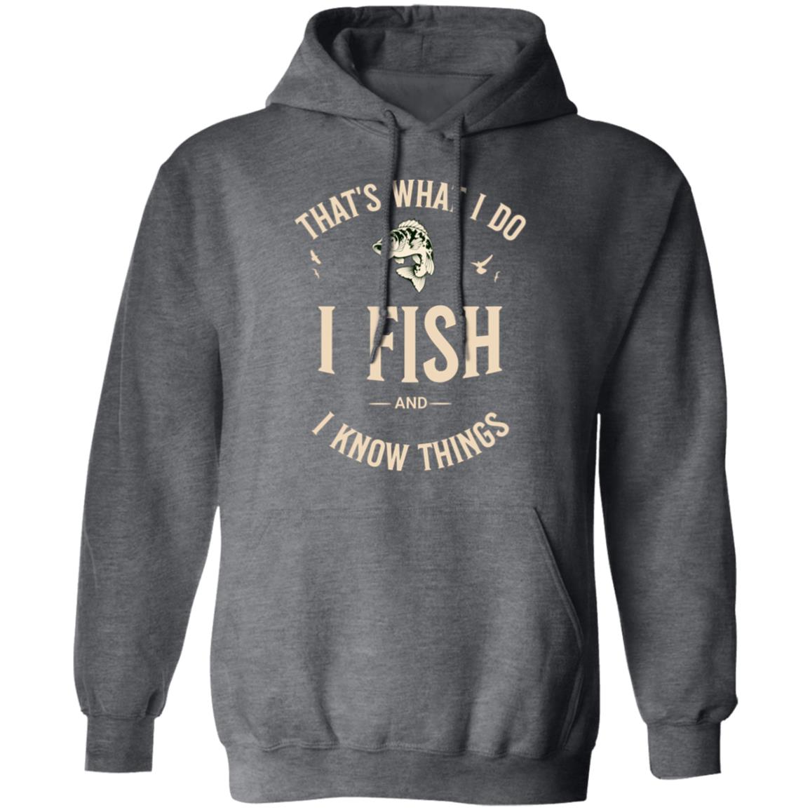 That's What I Do Hoodie