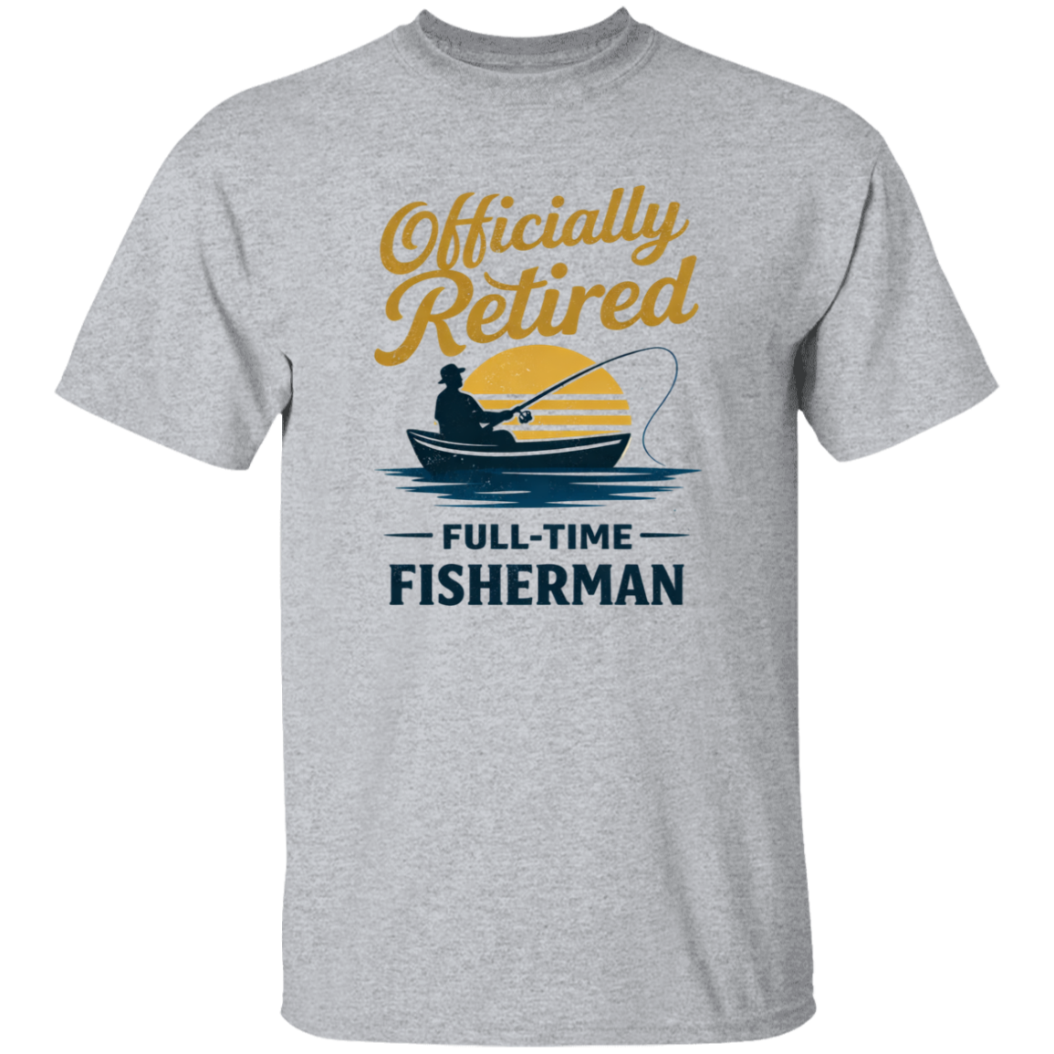 Officially Retired Full-Time Fisherman T-Shirt Sport-Grey