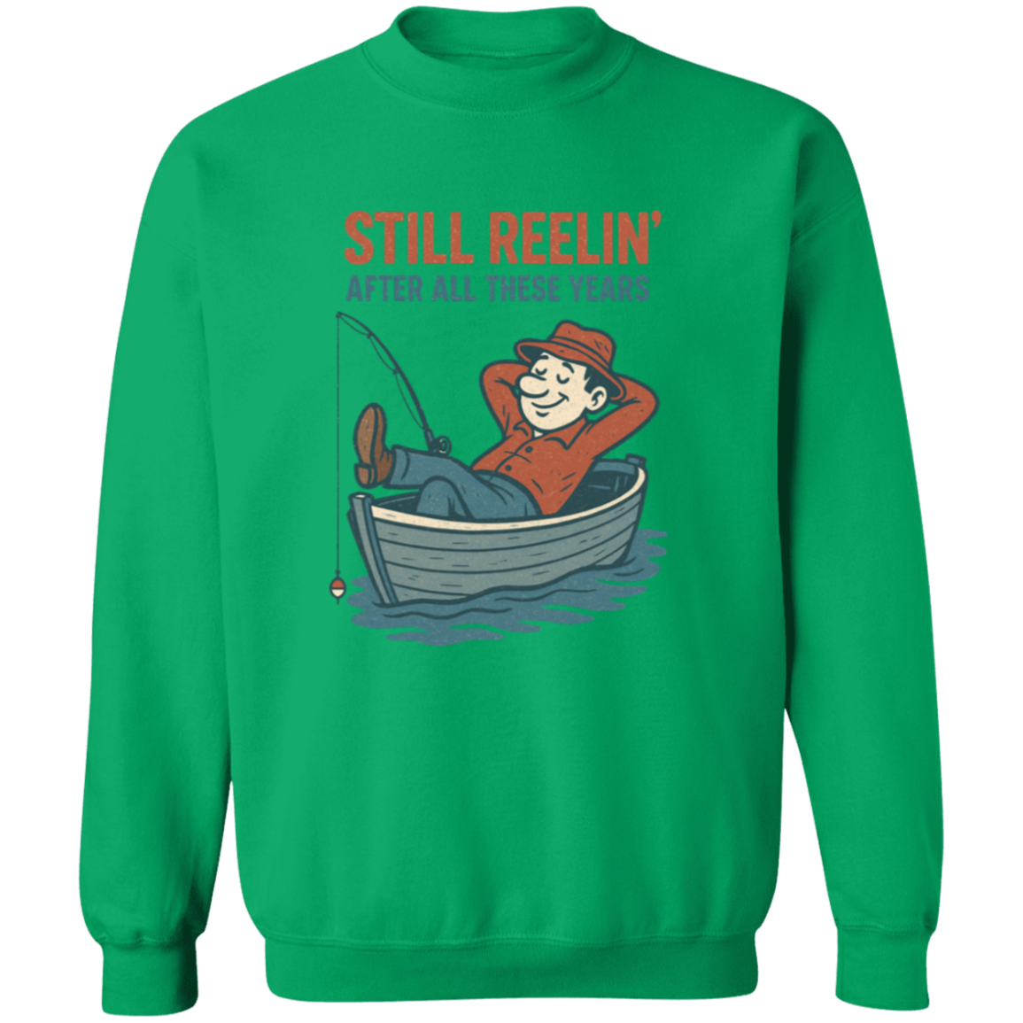 Still Reeling After All These Years Sweatshirt Irish-Green