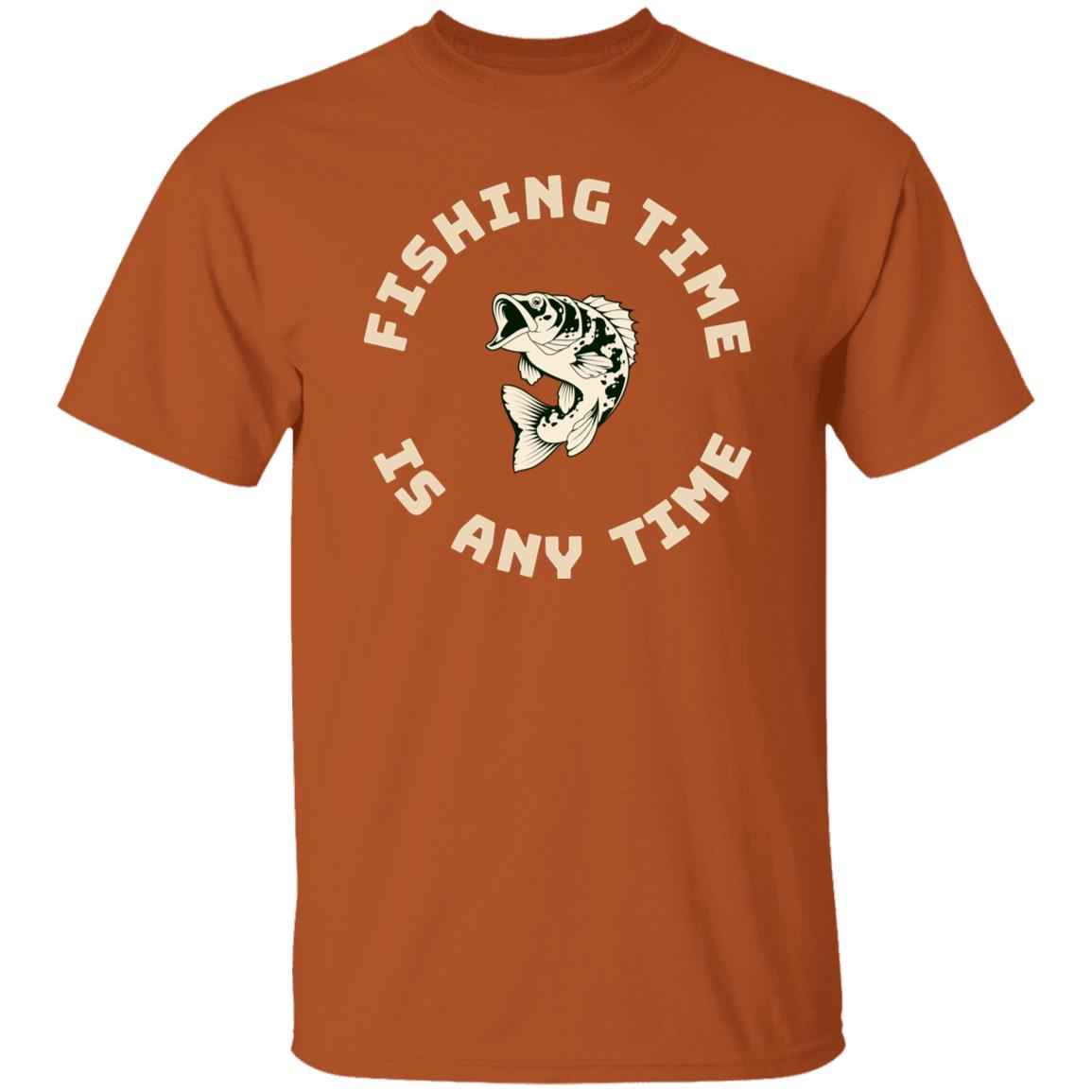 Fishing Time Is Any Time t-shirt k texas-orange