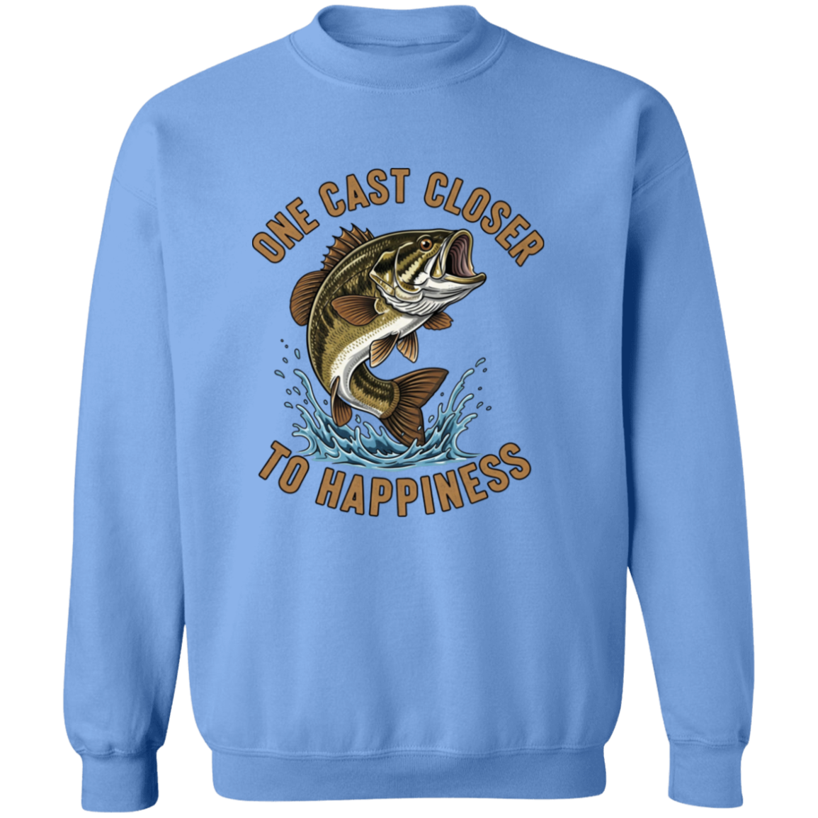 One Cast Closer to Happiness sweatshirt carolina-blue