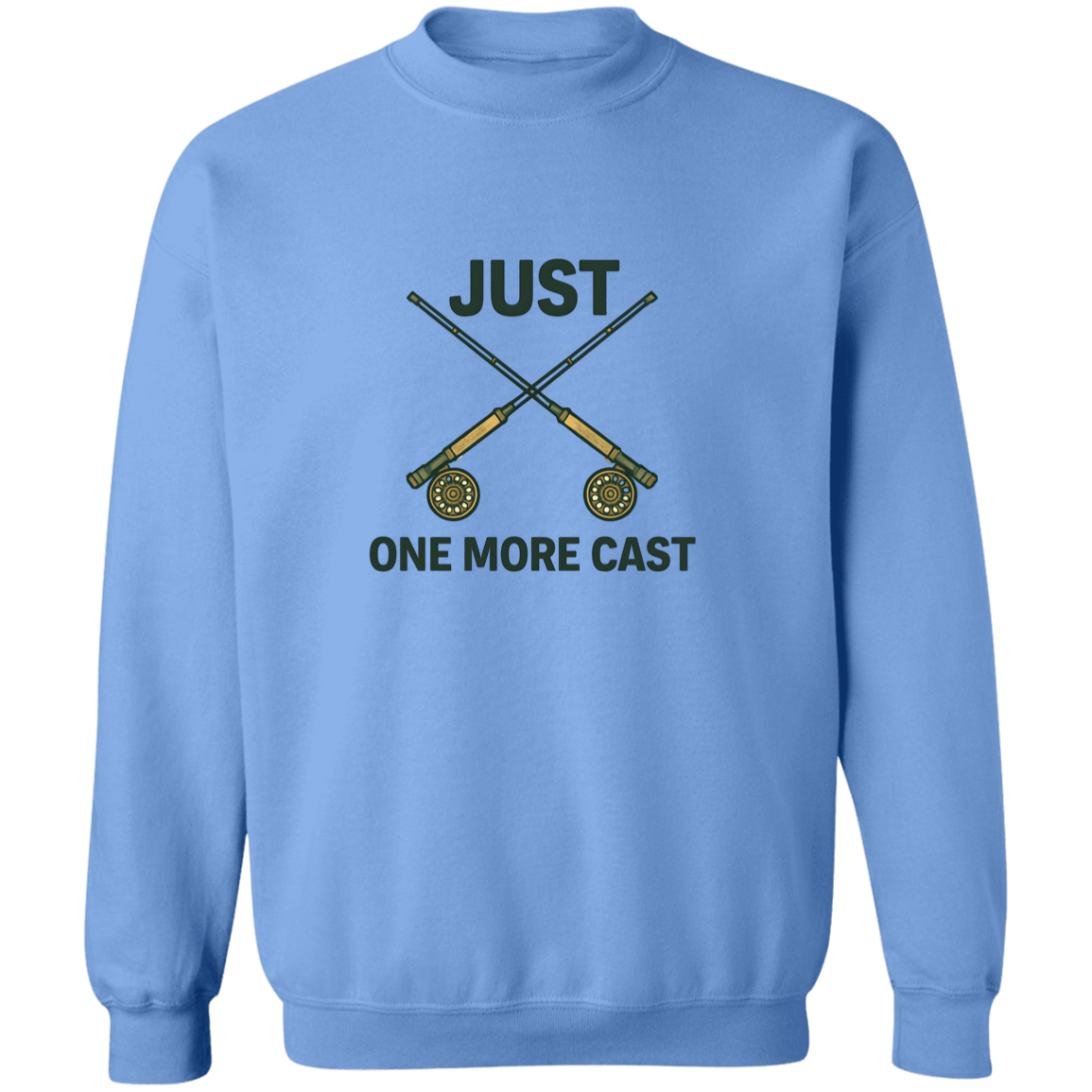 One more cast sweatshirt carolina blue