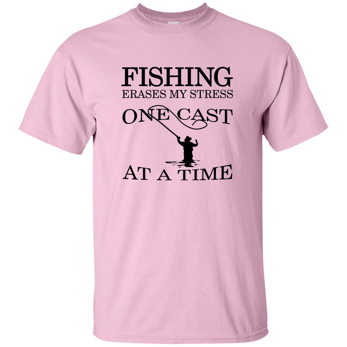 Fishing Erases Stress T-Shirt b