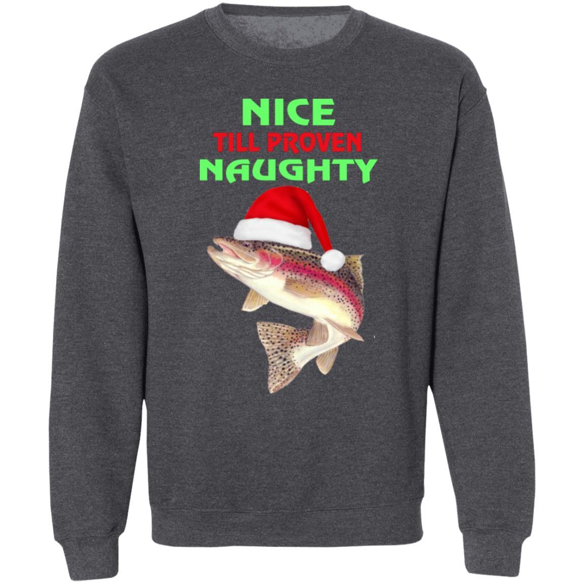 Nice till proven naughty sweatshirt dark-heather