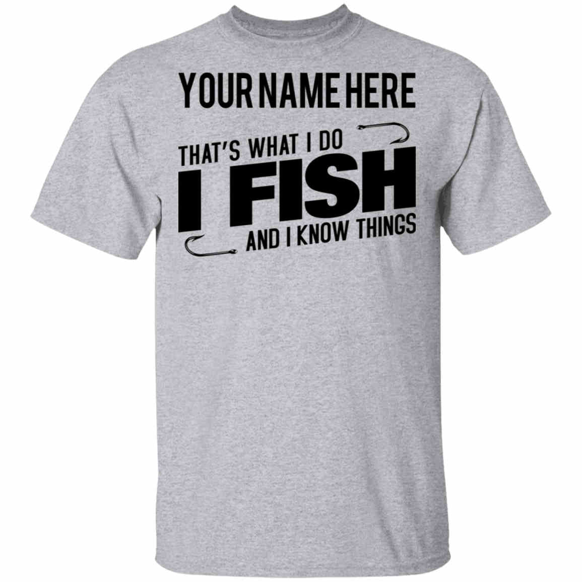 Personalized that's what i do T-Shirt h sport-grey