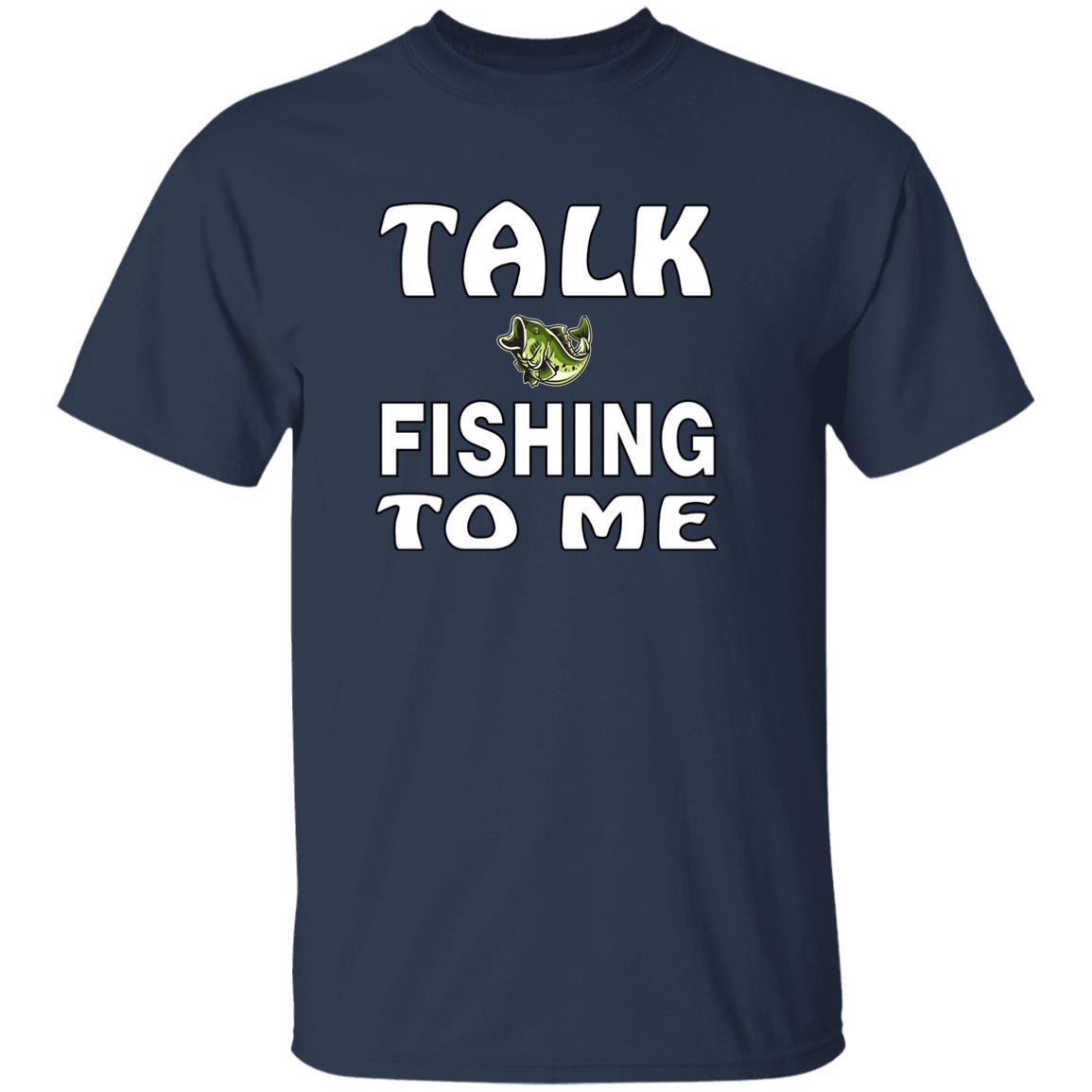 Talk fishing to me t-shirt navy