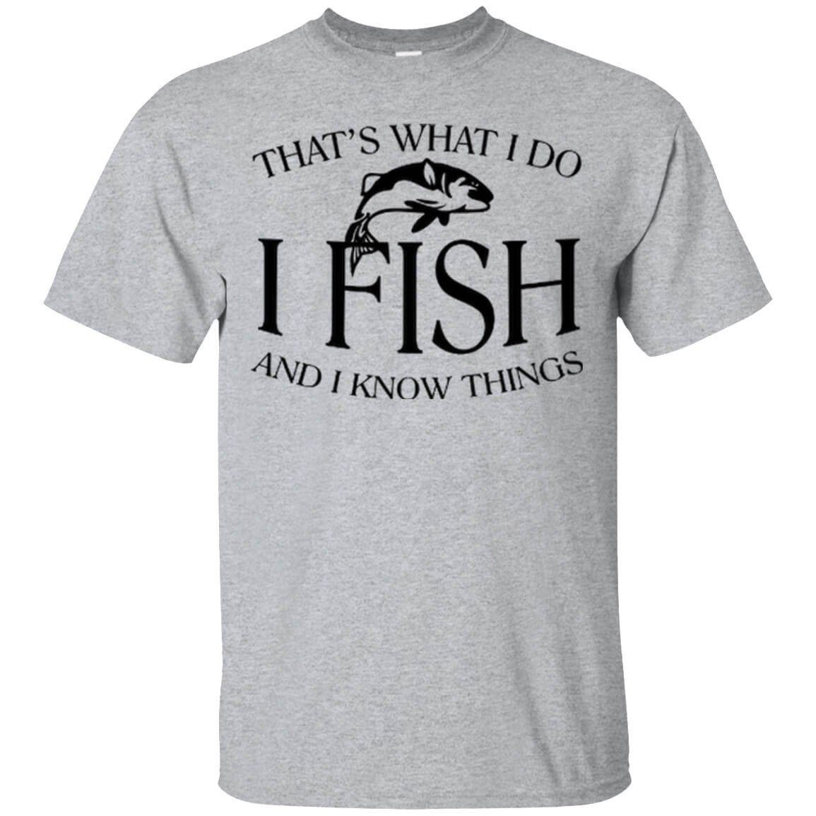 That's What I Do T-Shirt a