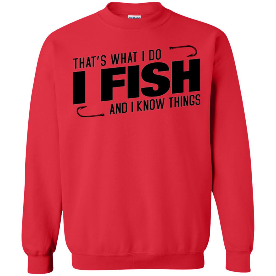 That's What I Do Sweatshirt h