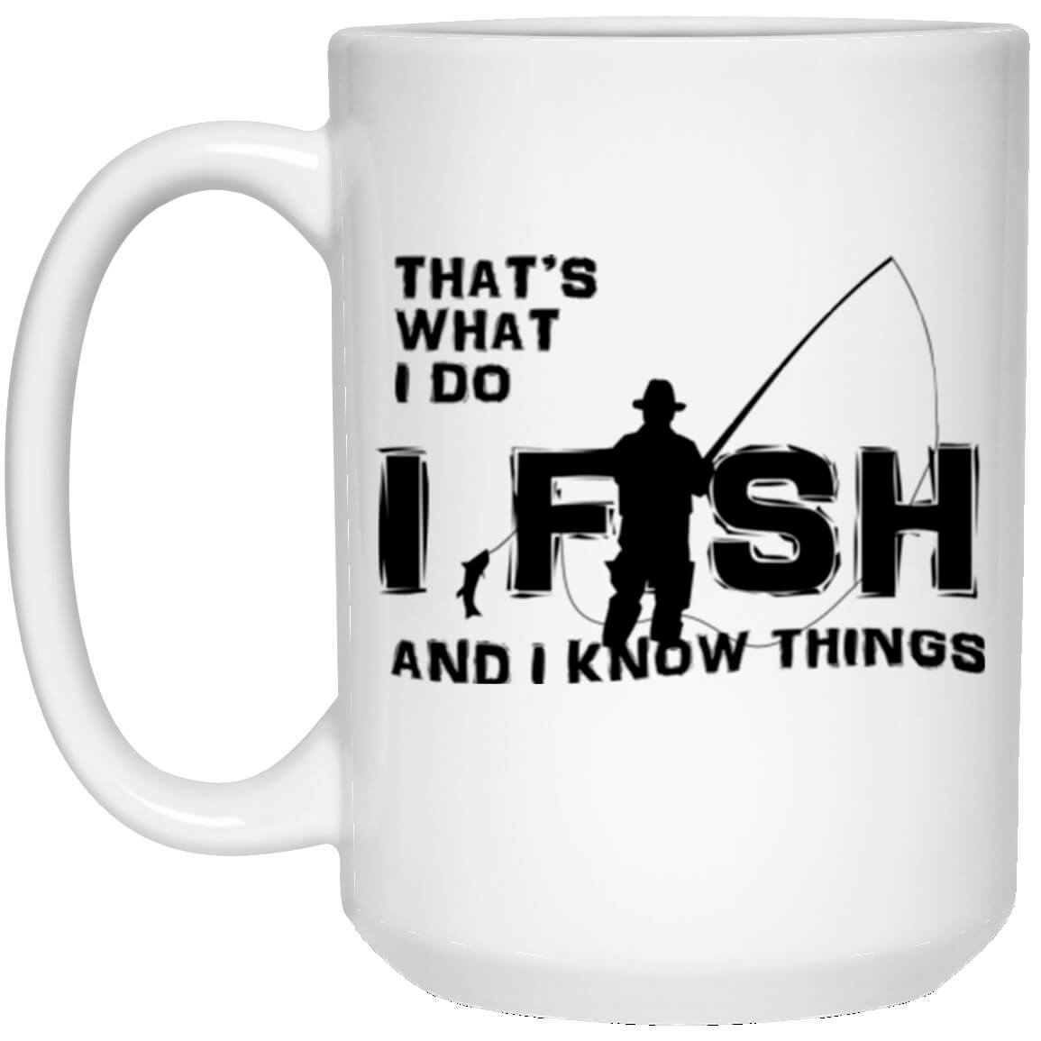 That's What I Do White Mug j