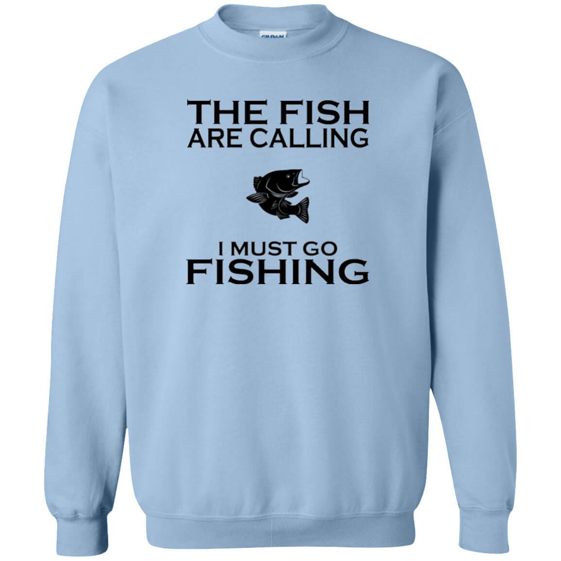 Fish Are Calling Sweatshirt b