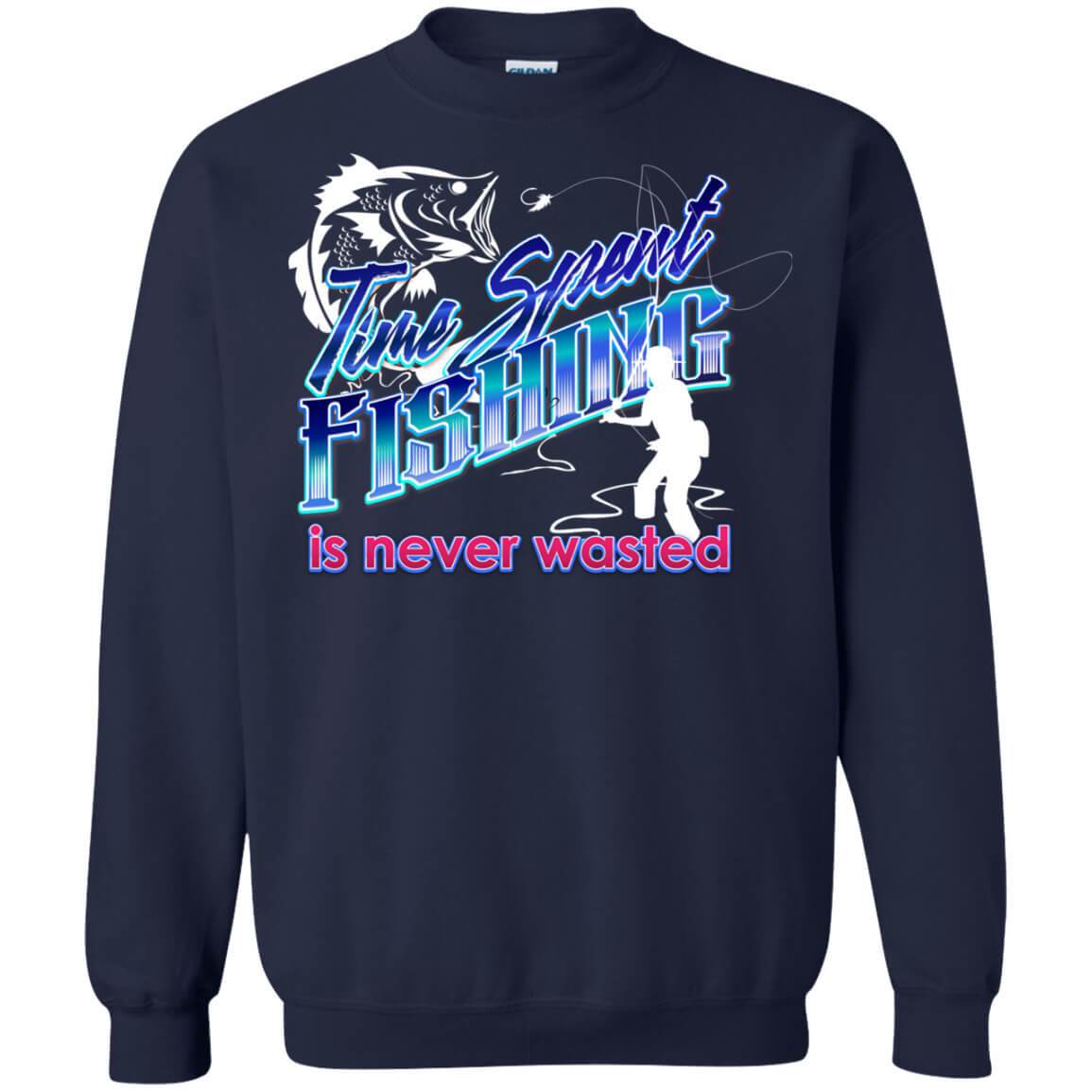 Time Spent Fishing Sweatshirt