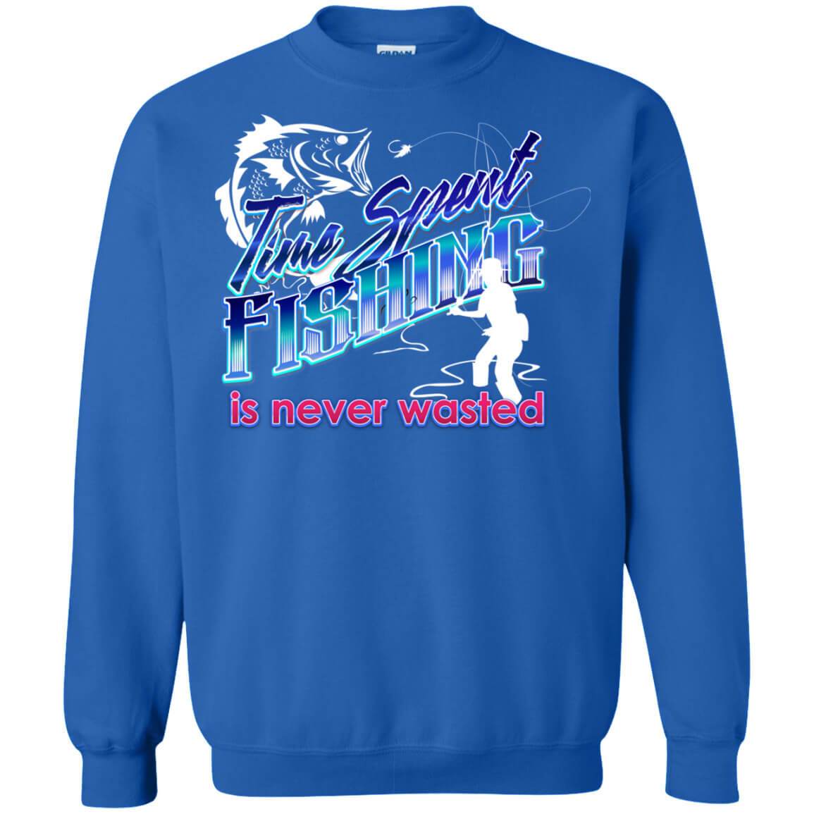 Time Spent Fishing Sweatshirt