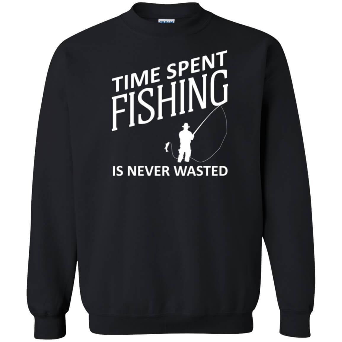 Time Spent Fishing Sweatshirt c
