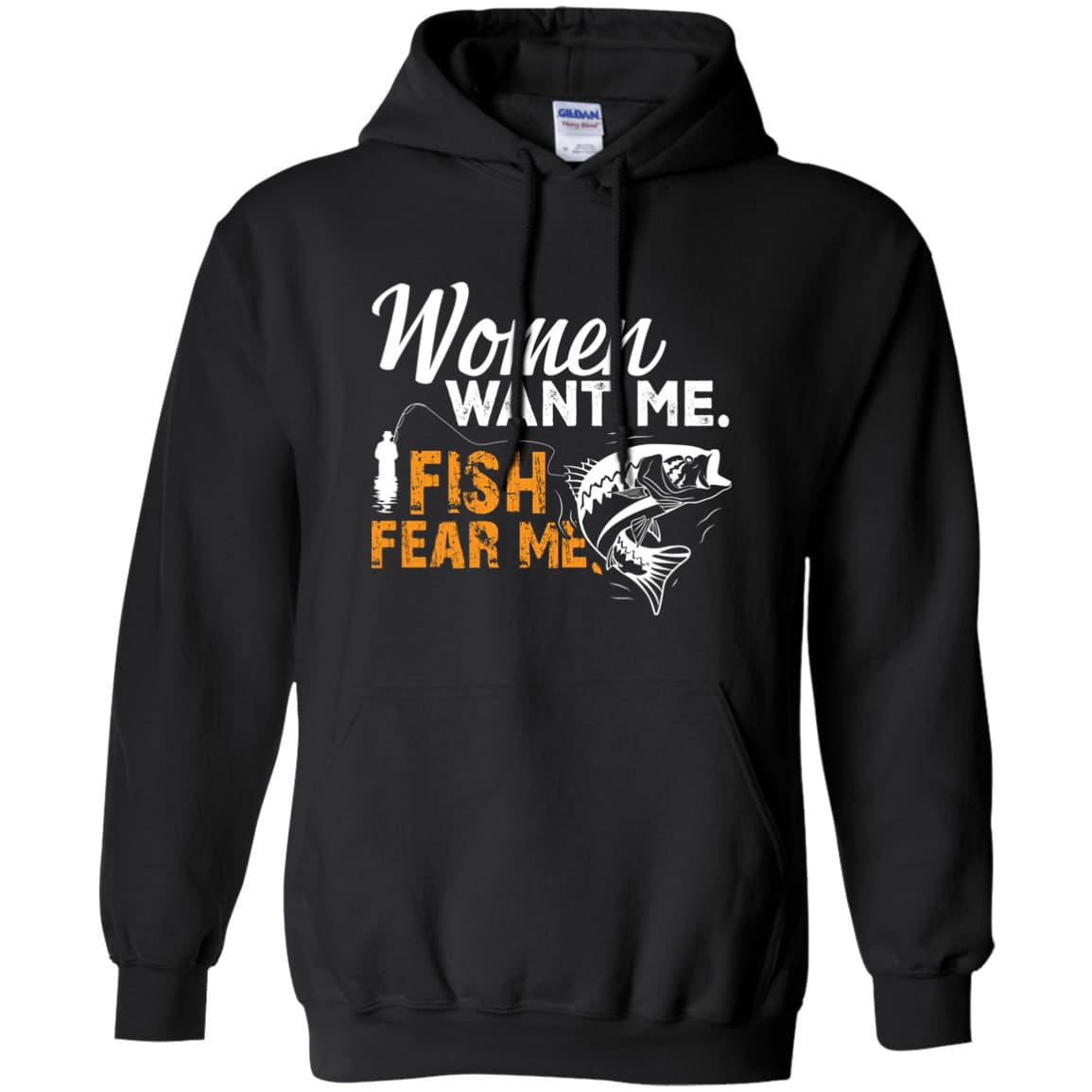 Women Want Me Fish Fear Me Hoodie