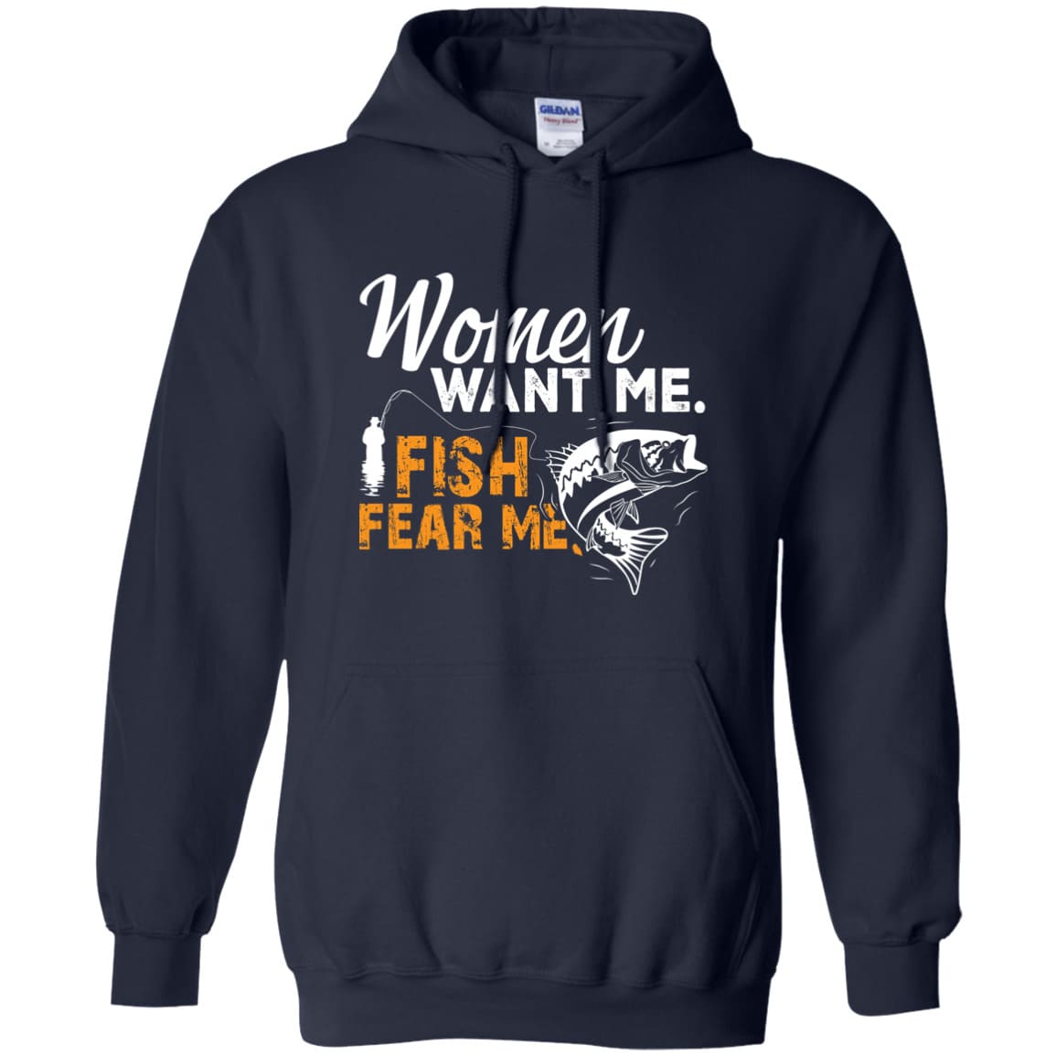 Women Want Me Fish Fear Me Hoodie