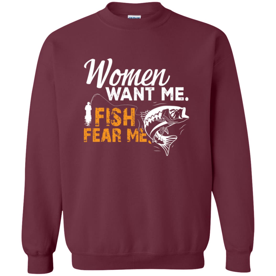 Women Want Me Fish Fear Me Sweatshirt