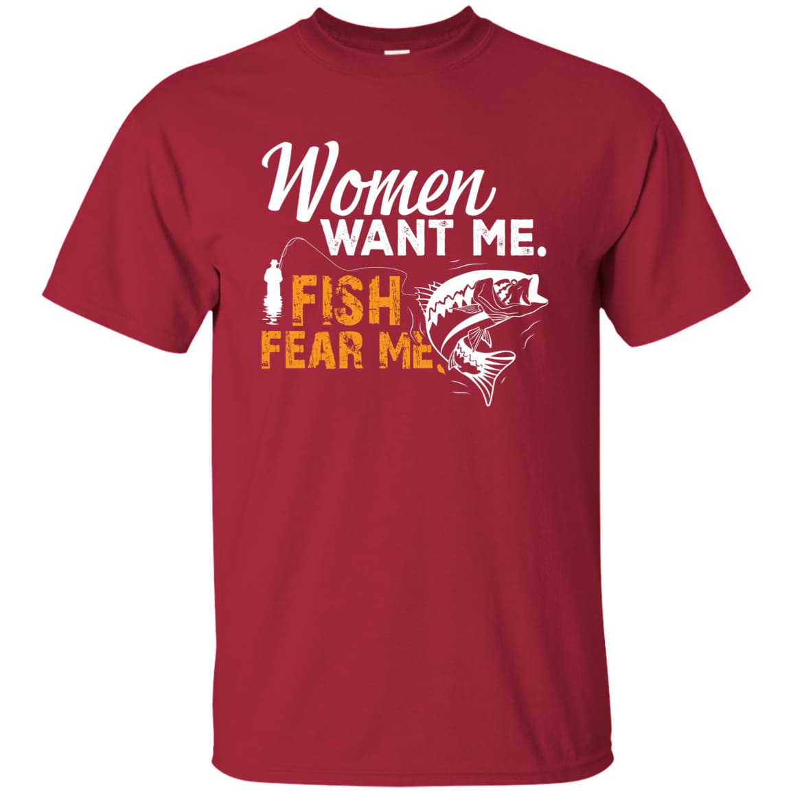 Women Want Me Fish Fear Me T-Shirt