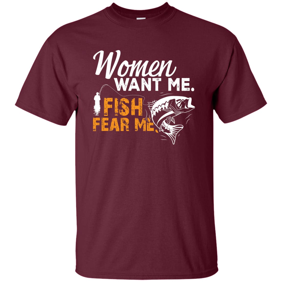 Women Want Me Fish Fear Me T-Shirt