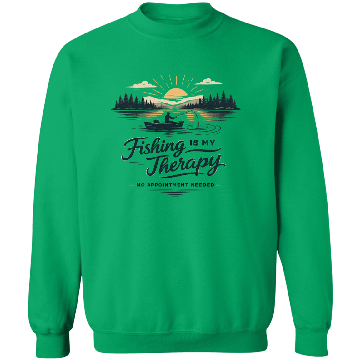 Fishing is my therapy Sweatshirt Irish-green