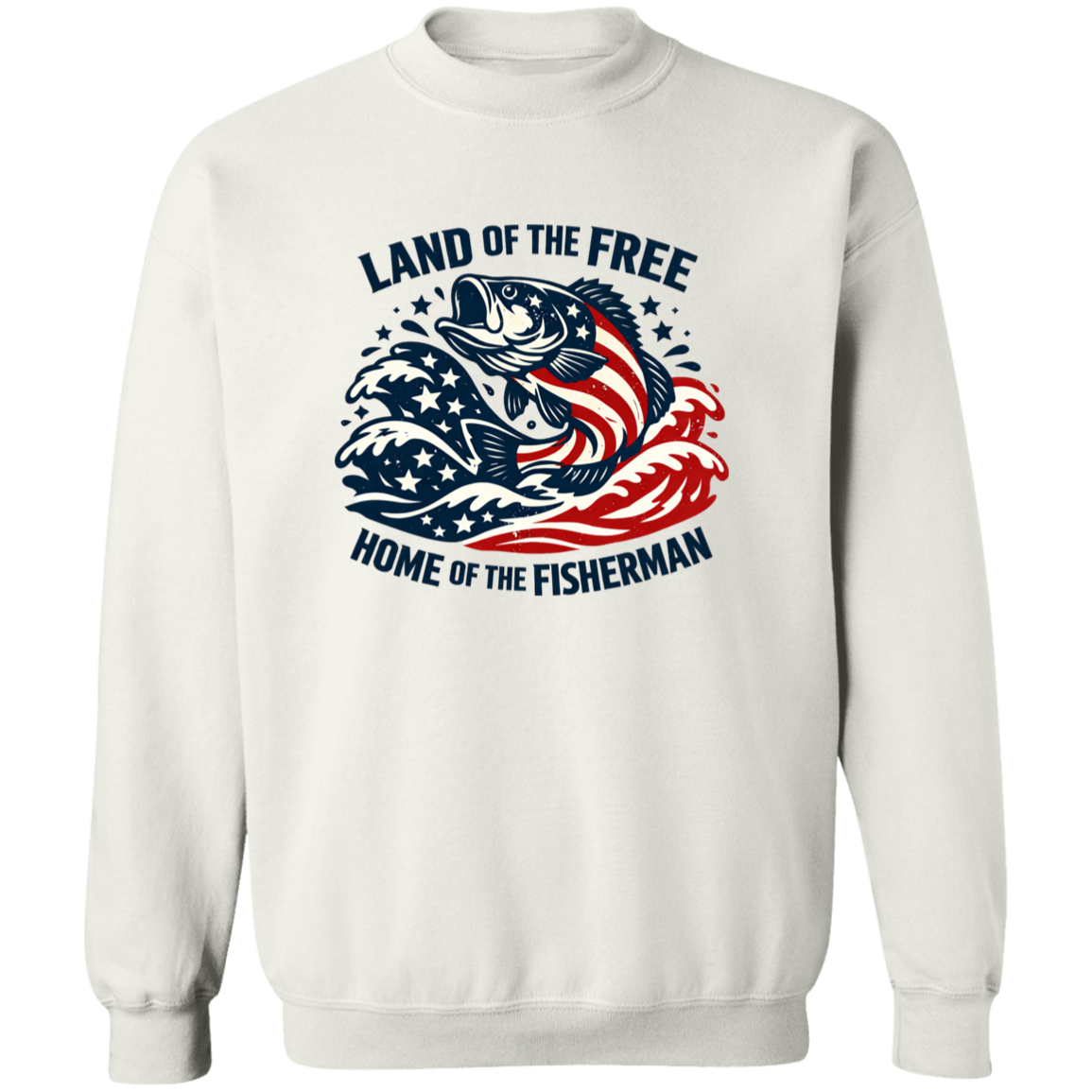 Land of the Free Home Of The Fisherman Sweatshirt-White