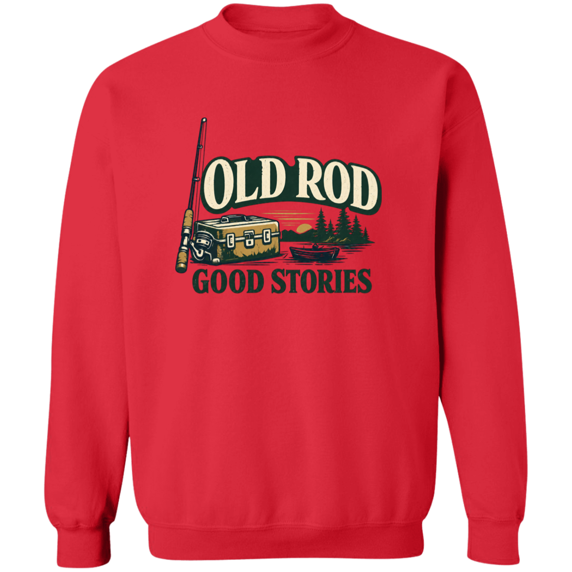 red color old Rod Good Stories vintage fishing design sweatshirt with rod, tackle box, boat, and lake scene
