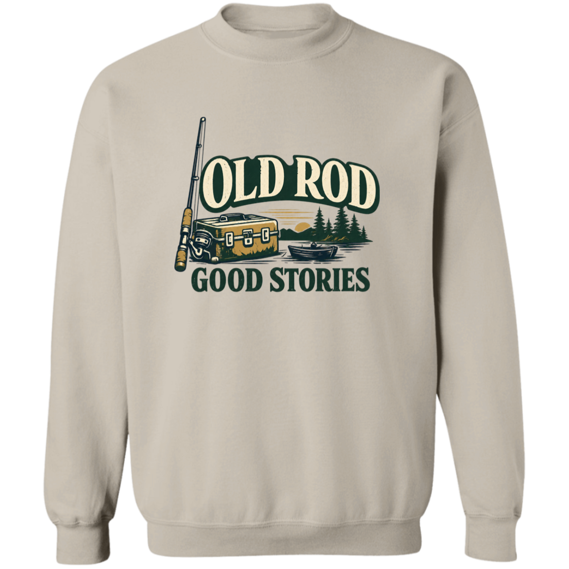 Sand color old Rod Good Stories vintage fishing design sweatshirt with rod, tackle box, boat, and lake scene
