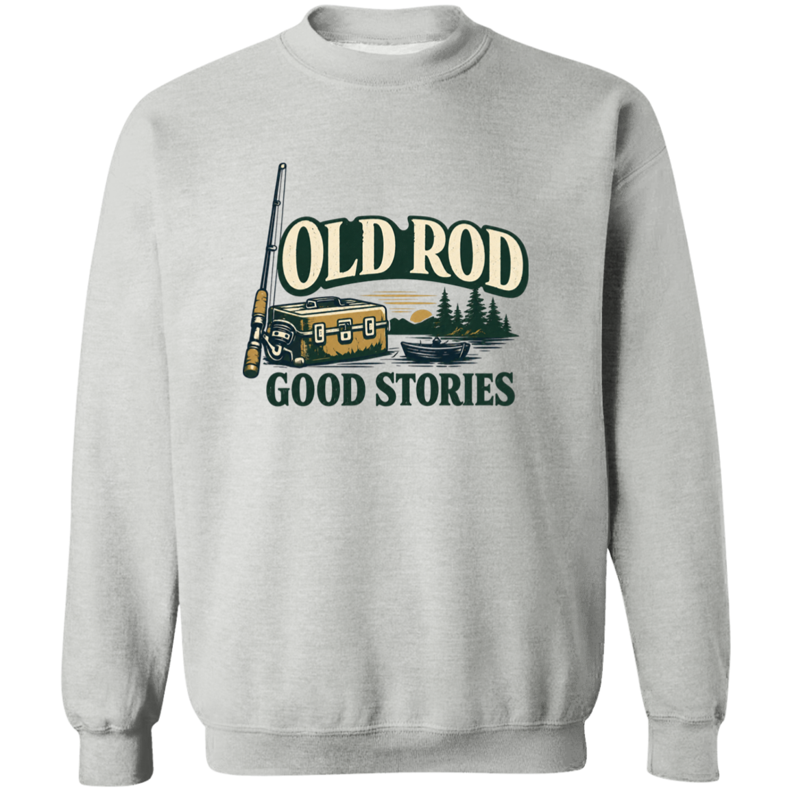 Sport Grey old Rod Good Stories vintage fishing design sweatshirt with rod, tackle box, boat, and lake scene
