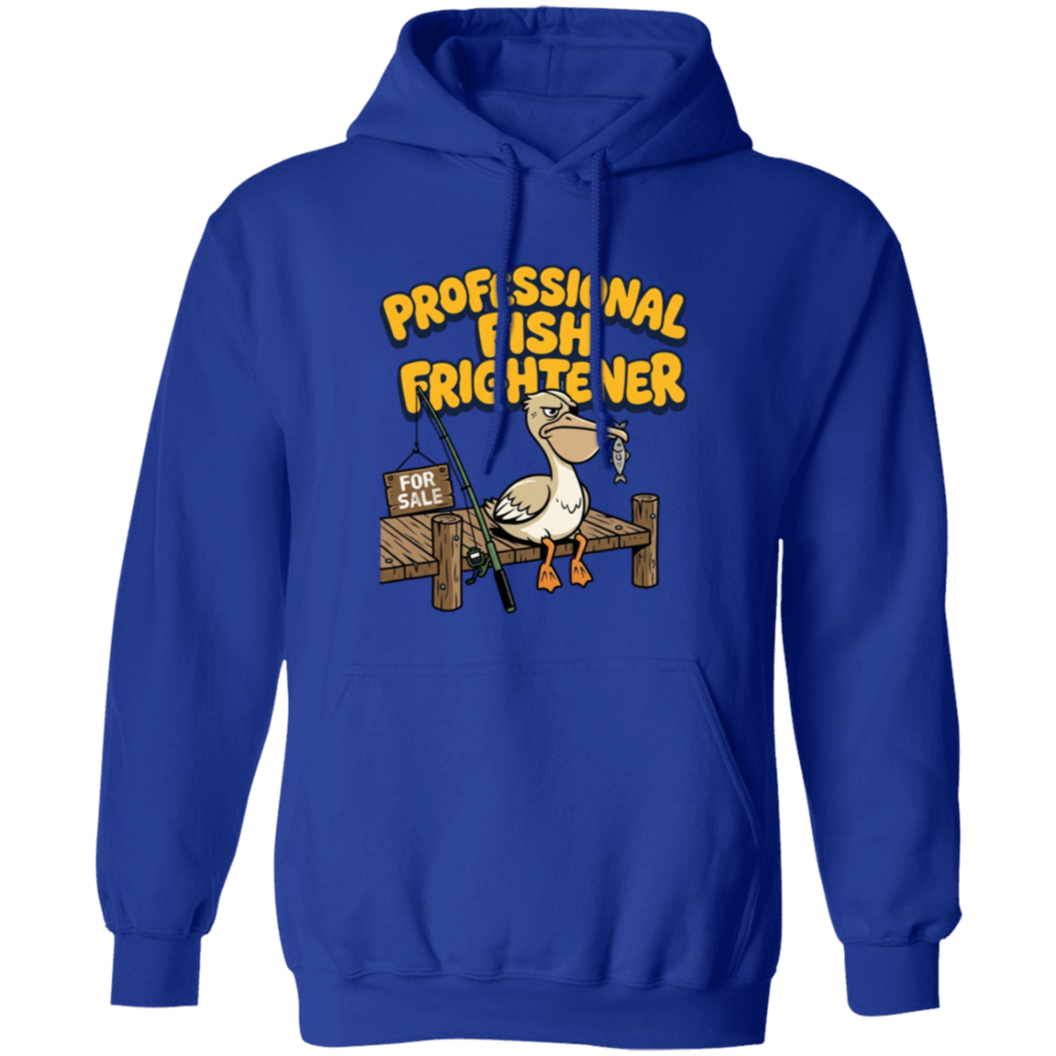 Professional Fish Frightener Hoodie Royal