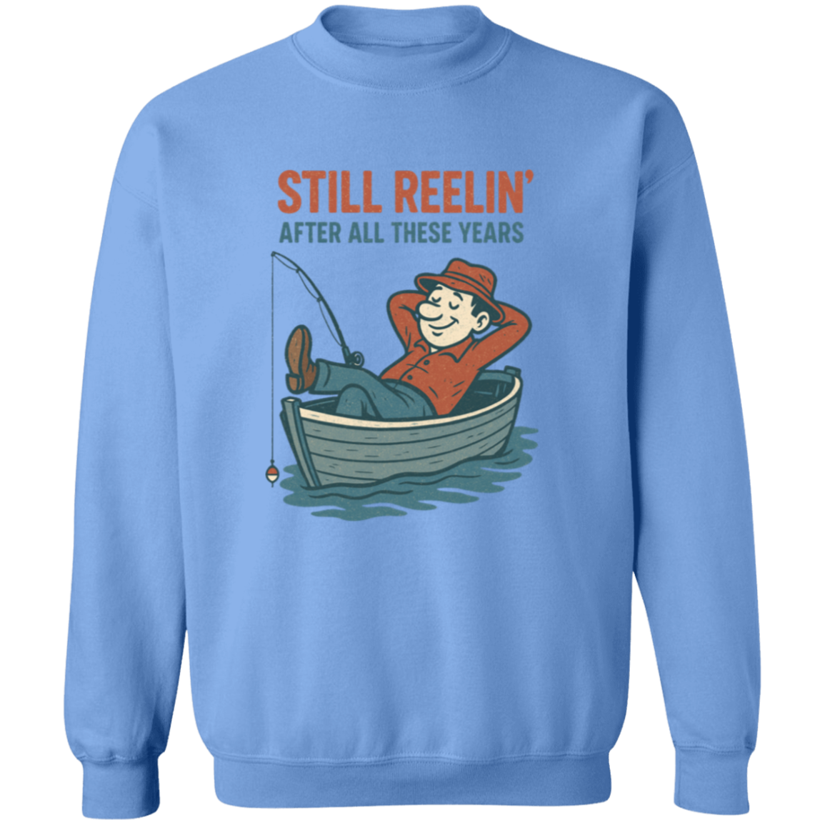 Still Reeling After All These Years Sweatshirt carolina-blue