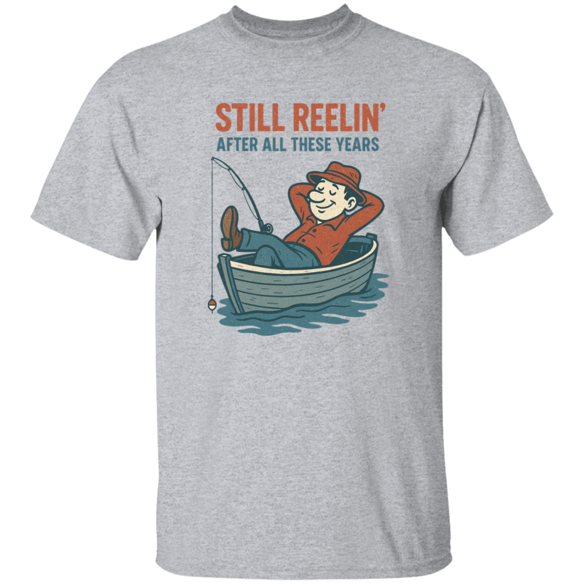 Still Reelin' T-Shirt Sport-Grey
