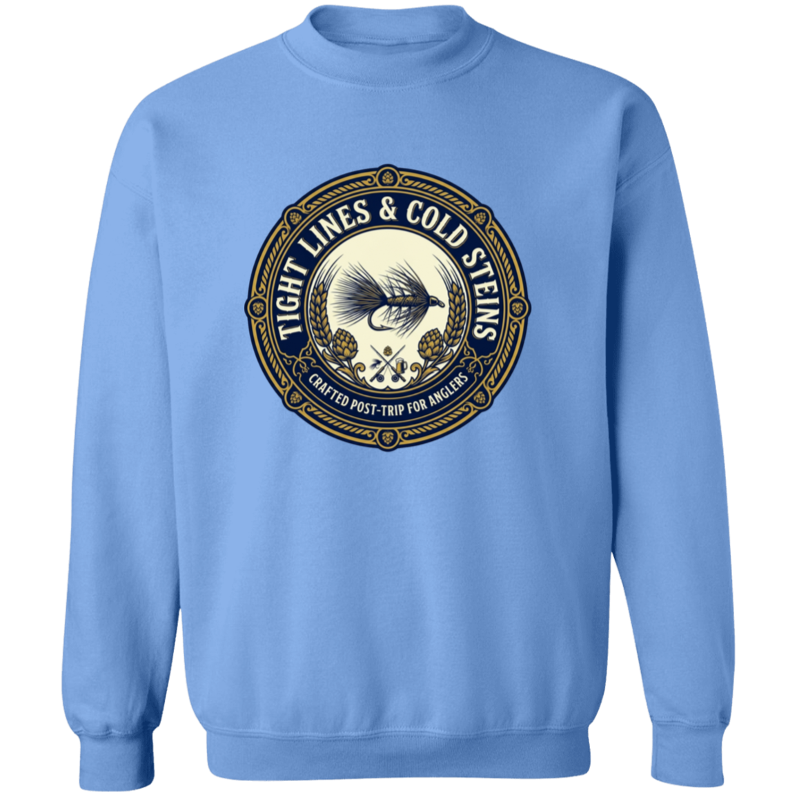 Carolina Blue color Tight Lines & Cold Steins fly fishing sweatshirt for anglers vintage badge graphic.
