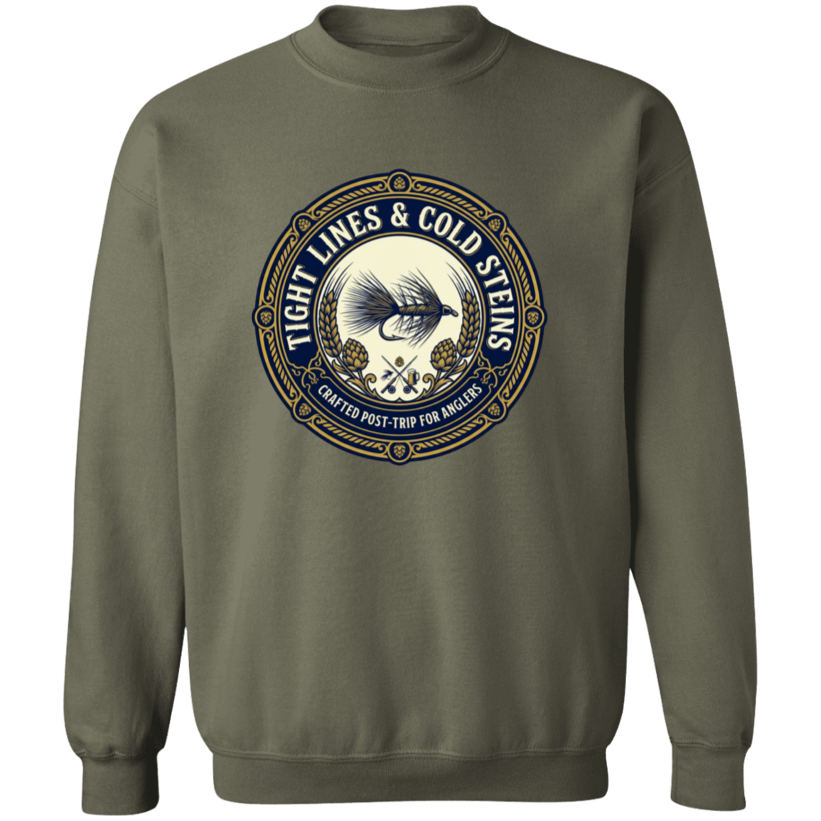 Military Green color Tight Lines & Cold Steins fly fishing sweatshirt for anglers vintage badge graphic.
