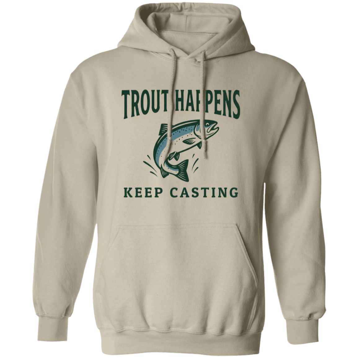 Sand color Trout Happens Keep Casting fishing graphic hoodie – jumping trout design for fly fishing & trout fishing lovers
