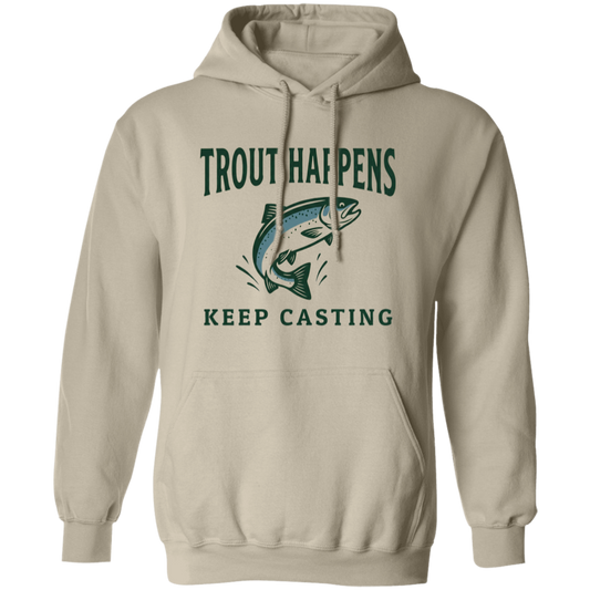 Sand color Trout Happens Keep Casting fishing graphic hoodie – jumping trout design for fly fishing & trout fishing lovers
