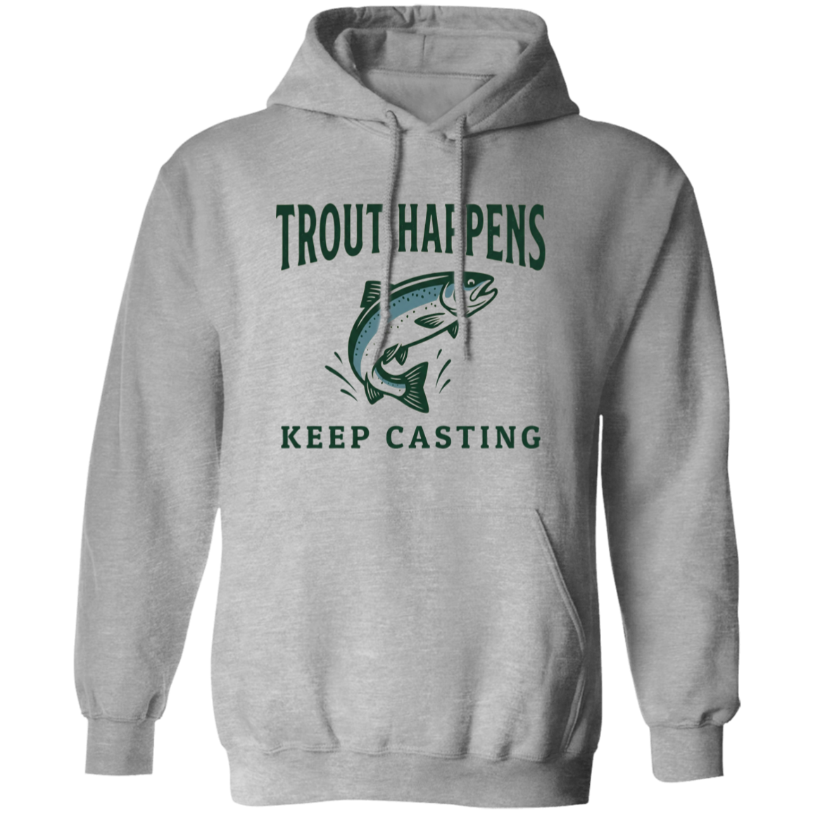 Sport Grey color Trout Happens Keep Casting fishing graphic hoodie – jumping trout design for fly fishing & trout fishing lovers

