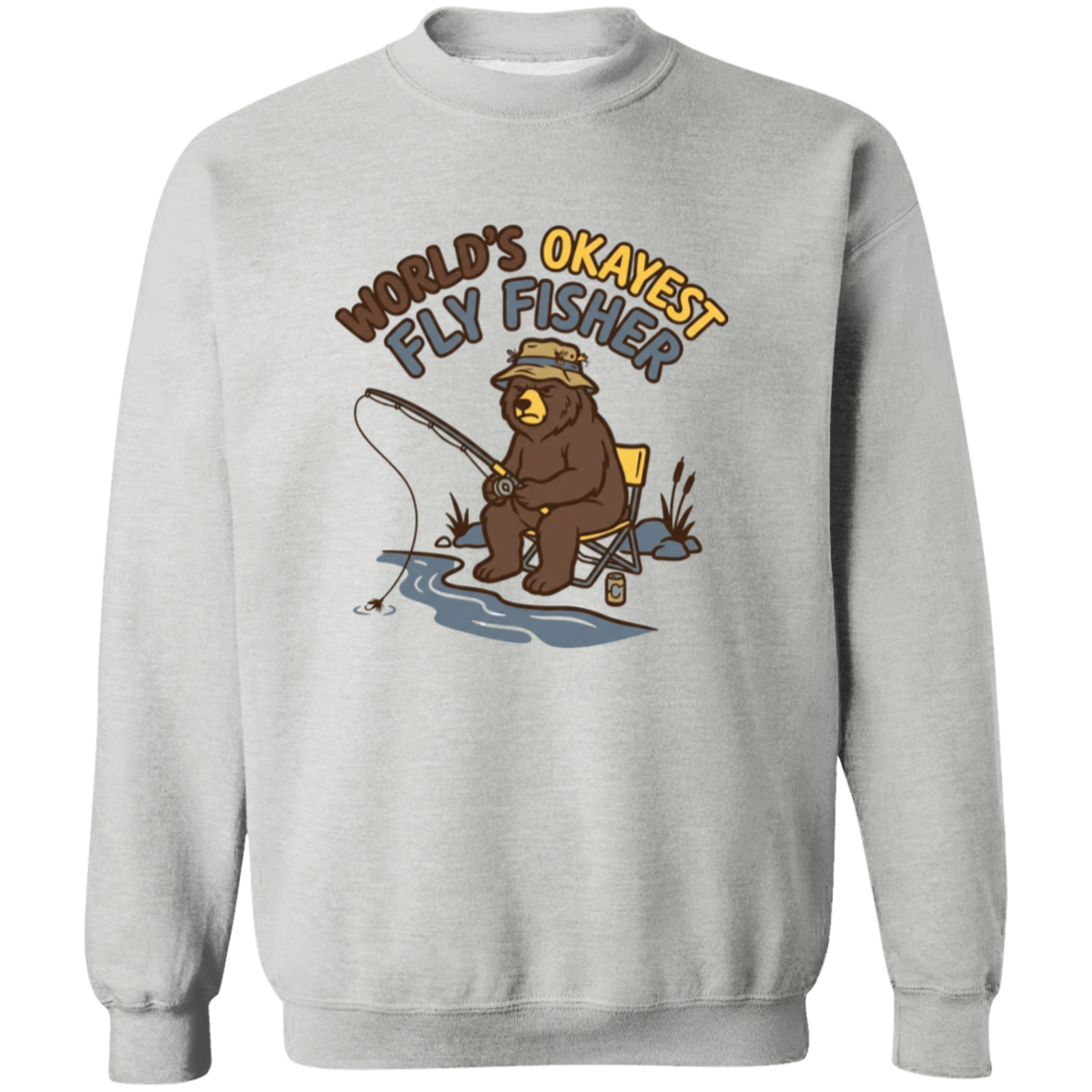 Sport Grey color Funny fly fishing bear graphic Sweatshirt for men and women – World's Okayest Fly Fisher.
