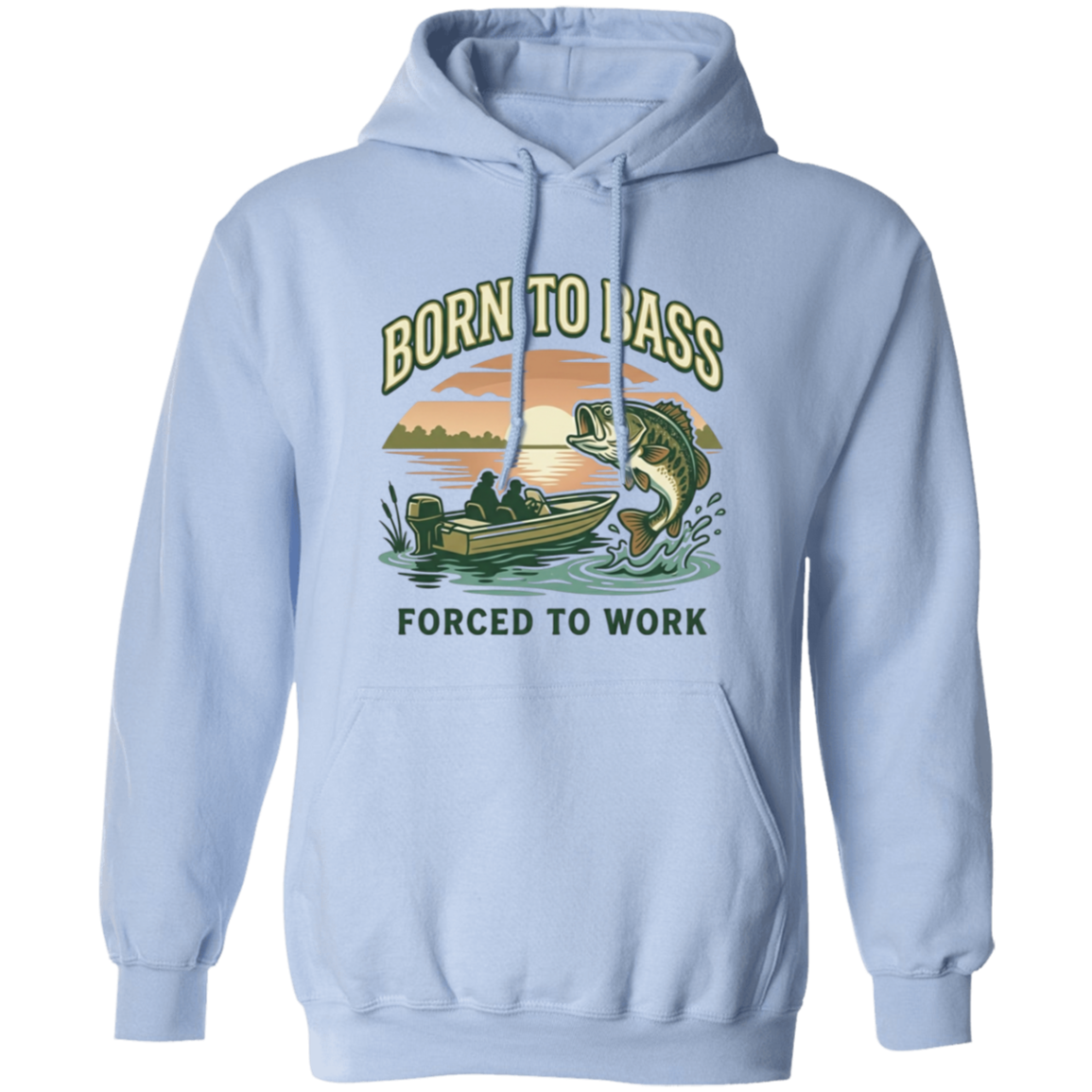 Light Blue color Bass fishing hoodie design – Born to Bass Forced to Work – largemouth bass jumping from lake at sunset 
