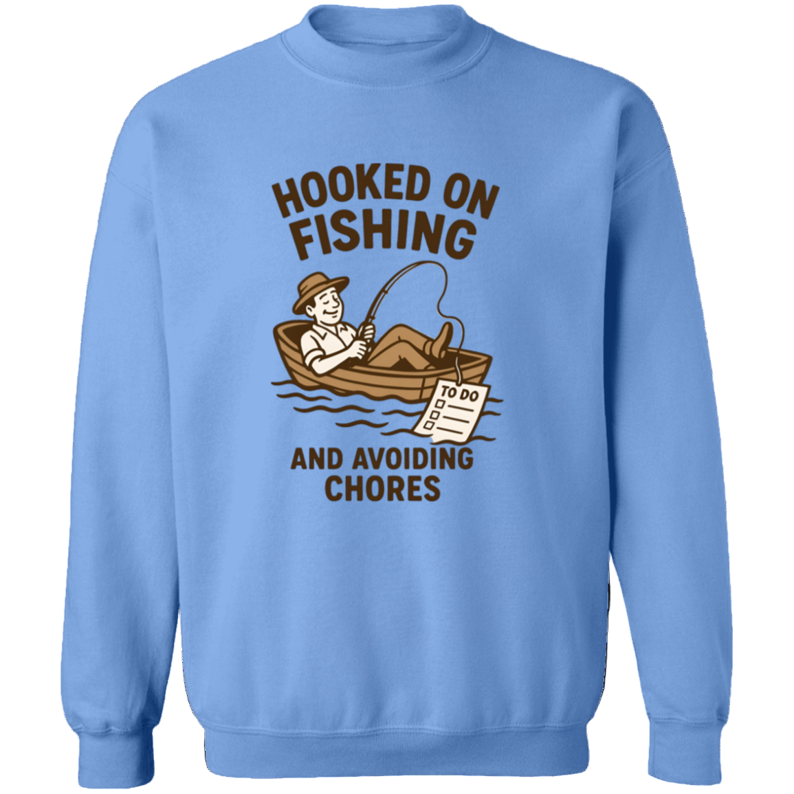 fishing and avoiding chores sweatshirt carolina blue