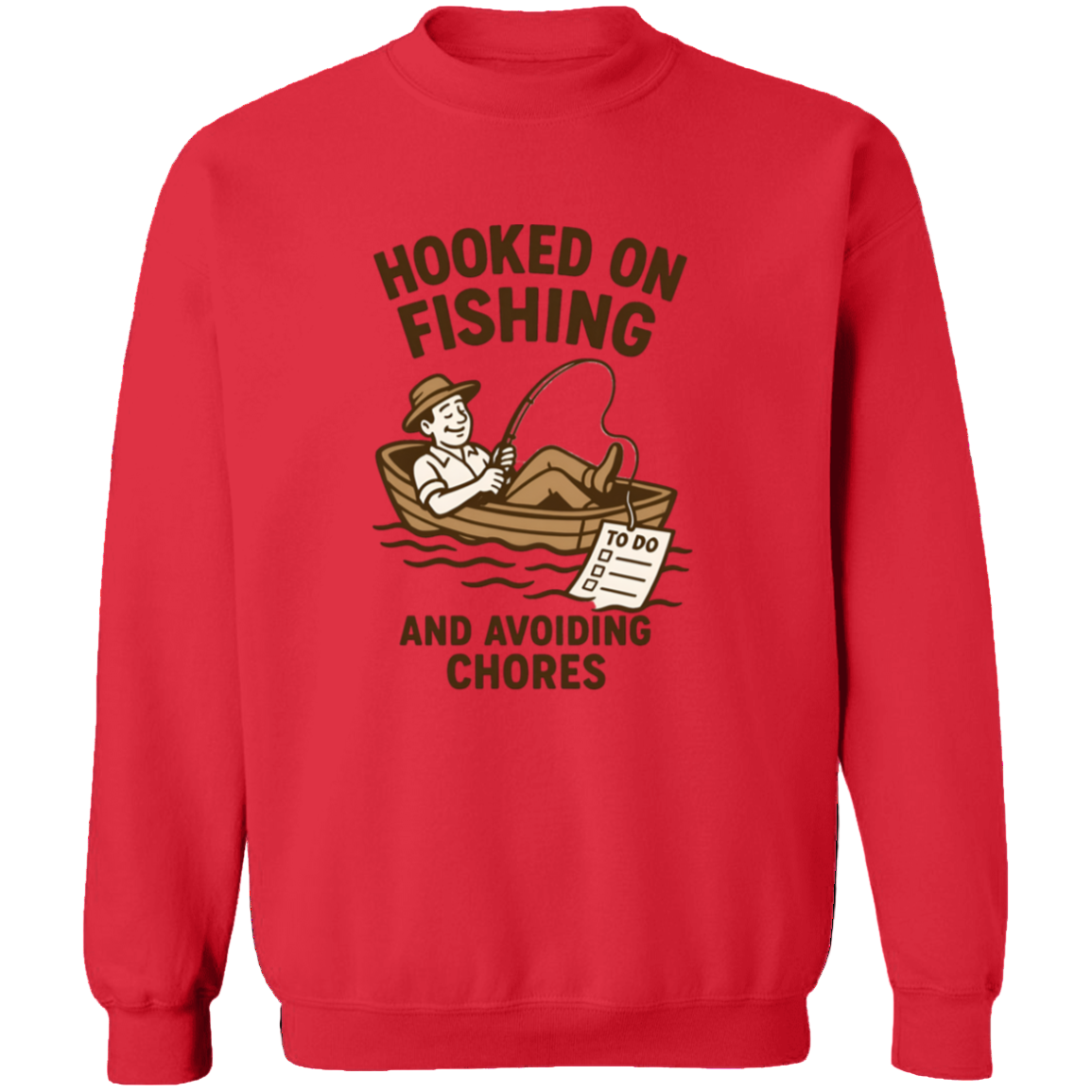 fishing and avoiding chores sweatshirt red