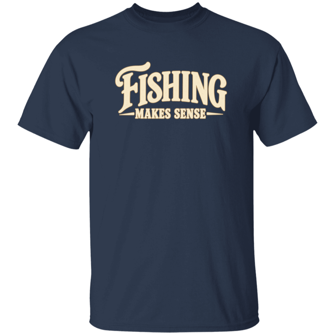 Navy color t-shirt with a saying, Fishing Makes Sense, for men and women 