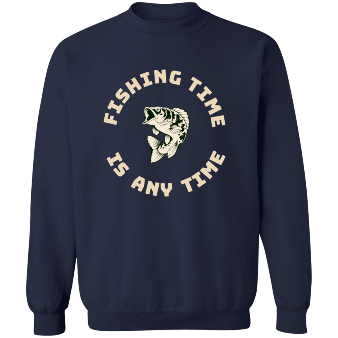 Fishing time is any time sweatshirt k navy