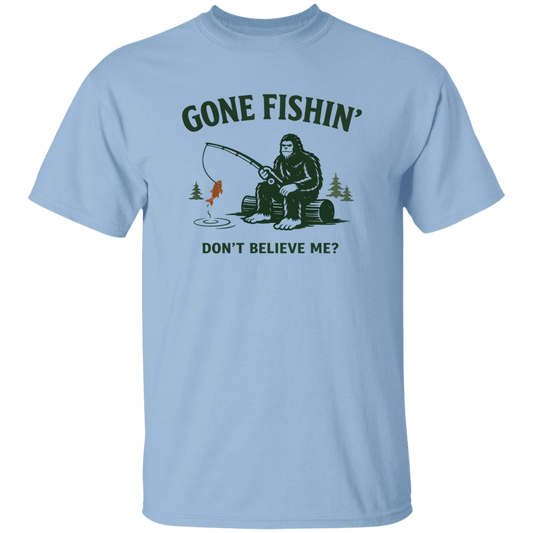 Sasquatch  sitting on a log fishing saying "Gone Fishin' Don't Believe Me? t-shirt light-blue color