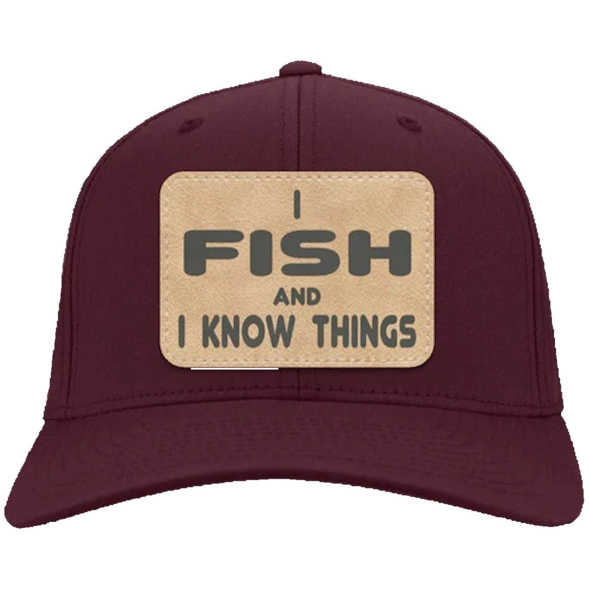 I Fish and Know Things Twill Cap maroon