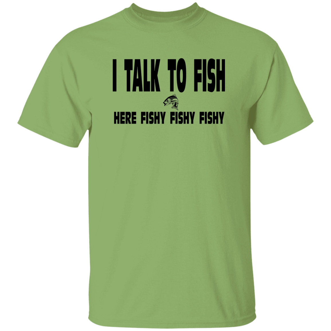 I talk to fish here fishy fishy t-shirt b kiwi