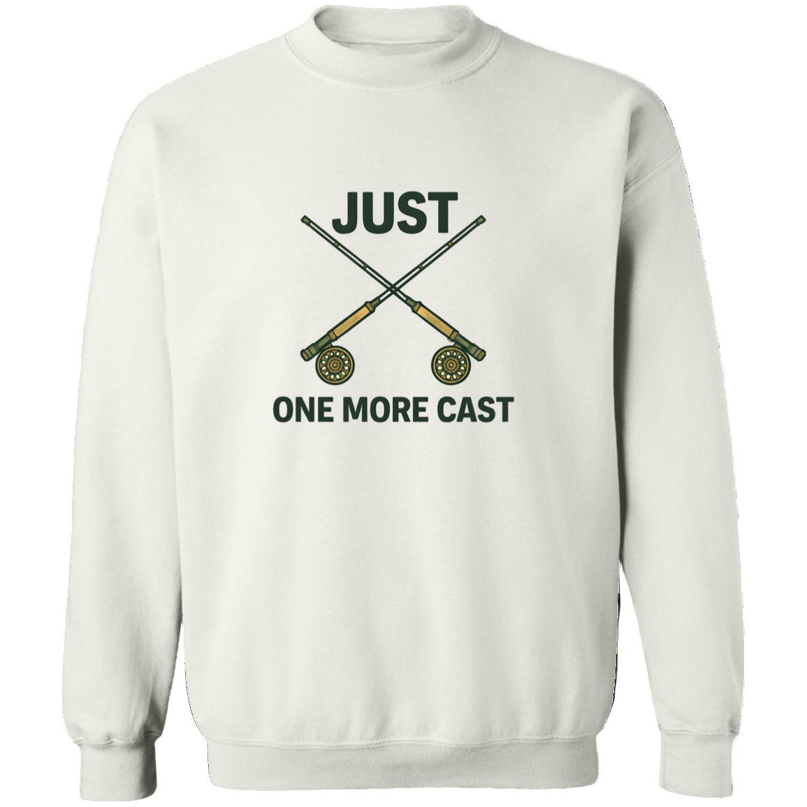 Just One more cast sweatshirt white