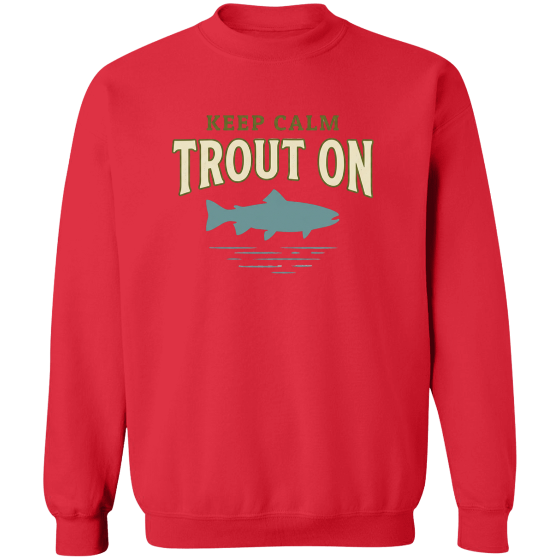 Red color Keep Calm Trout On fishing design sweatshirt – trout silhouette for fly fishing lovers
