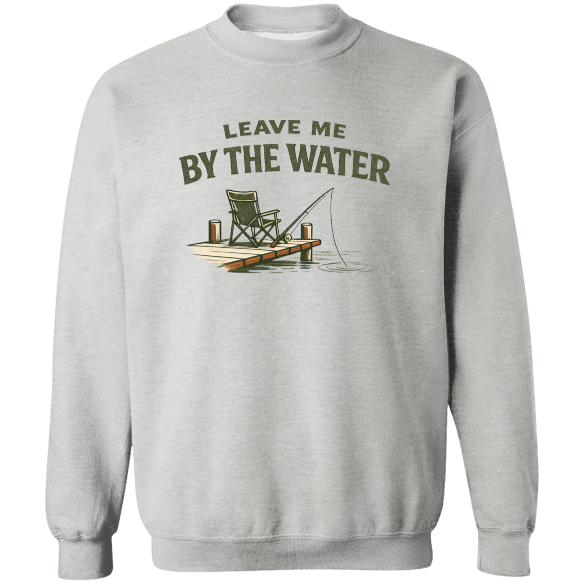 Sport Grey color Fishing dock graphic sweatshirt - "Leave Me By The Water" - camp chair, fishing rod, lake ripple design
