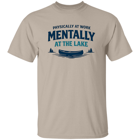 Sand color Lake fishing canoe graphic – Physically at Work Mentally at the Lake t-shirt for fishing lovers
