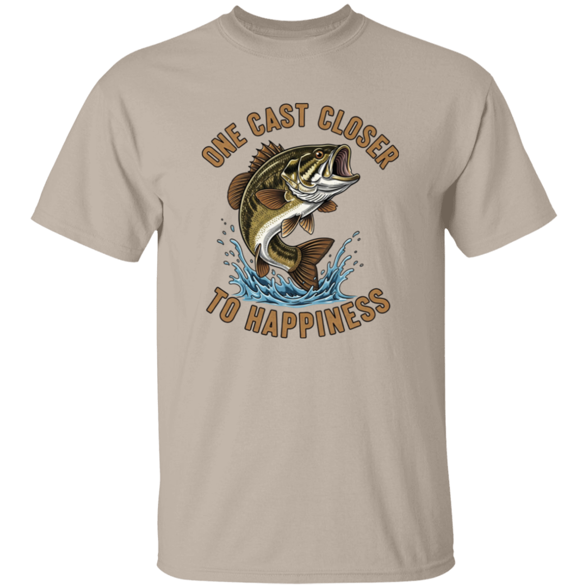 One Cast Closer to Happiness T-Shirt sand