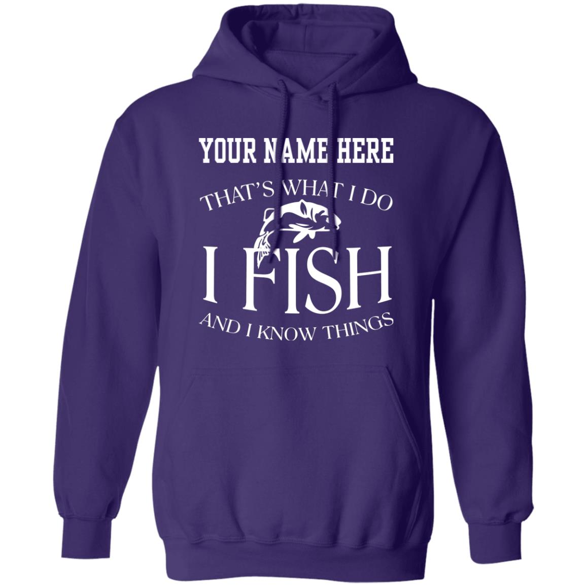 Personalized thats what i do i fish and i know things hoodie b purple